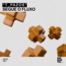 T_Pazos - Puxando o Bonde (Original Mix)