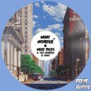 Mike Dices - What (Original Mix)