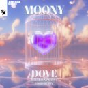 Moony - Dove (I'll Be Loving You)