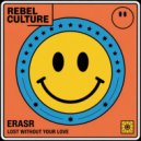 ERASR - Lost Without Your Love (Extended Mix)