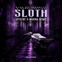 Sins Of Insanity & Hardfunction - Sloth (Spitfire & Manink Remix)