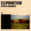 Ryuichi Sakamoto - Elephantism 9