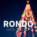 RONDO - Maža Legenda ()