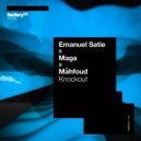 Emanuel Satie, Maga, Mâhfoud - Knockout (Extended Mix)