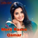 Anita devi - Mere Raske Qamar (Original Mix)