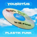 YouNotUs & Plastik Funk - In The Middle (Original Mix)