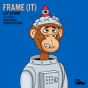 Frame (IT) & Coco Gentili - Let\'s Funk (Coco Gentili Remix)