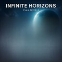 Vanderli - Infinite Horizons (Original Mix)