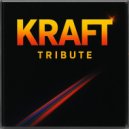 KRAFT - Tribute ()