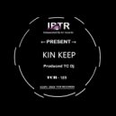 TC Dj - Kin Keep (Original Mix)