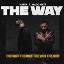 Hafex, Madd Natt - The Way