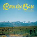 Rain Gregorio - Love the Gaze