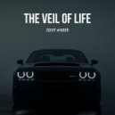 Elias Walker - The Veil Of Life