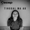 Cecep Sng - Tinggal Ma Au ()