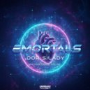 Dor silady - Emortals ()