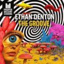 Ethan Denton - The Groove (Extended Mix)