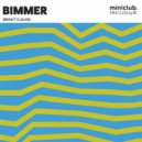 Bright Clouds - Bimmer (Original Mix)