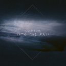 Cold Blue - Into The Rain (Extended Mix)