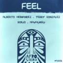 Borjo, Alberto Hernandez (MX), Mavhungu, Tebby Gonzalez - Feel (Original Mix)