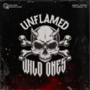Unflamed - Wild Ones