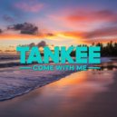 TanKee - Smiles That Cheer Up