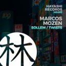Marcos Mozen - Twists (Original Mix)
