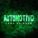 FXCKTAPE - AUTOMOTIVO PEGA SE NUER ()