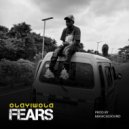 Olayiwola - Fears (Original Mix)