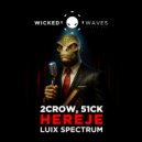 2CROW & 51CK - Hereje (Original Mix)