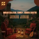 Emrey, BUGRA BAKTIR, Imran Salkan - Jarnana Jarnane (Original Mix)