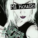 Miss Mi - Mi House