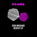 Seba Machado - Be Free (Original Mix)