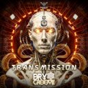 Dry Groove - Transmission (Original Mix)
