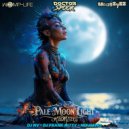 Womp-Life & DoctorSpook & Mou5ZyZZ & DJ NV & DJ Frank Nitty & Mou5EmO - Pale Moon Light