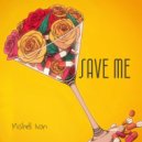 Mishell Ivon - Save Me ()