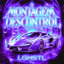 LGHSTL - MONTAGEM DESCONTROL ()