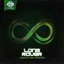 Lone Raver - Always And Forever (Extended Mix)