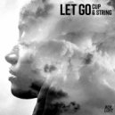Cup & String - Let Go (Original Mix)