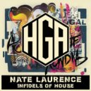 Nate Laurence - Infidels of House
