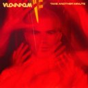 Vlossom - Take Another Minute (Original Mix)