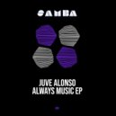 Juve Alonso - Always Music (Original Mix)