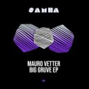 Mauro Vetter - Get Down (Original Mix)