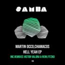 Martin Occo & Chamacos - Hell Yeah EP (Original Mix)