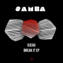 DJEAU - Break It (Original Mix)