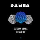 Esteban Mendz - Se Sabe