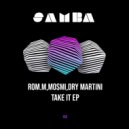 ROM.M & MOSMI - Take It (Original Mix)
