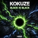 KOKUZE - Black is black