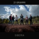 21 Grammi - Siberia