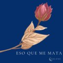 Selene - Eso Que Me Mata ()