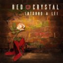 Red Crystal - Intorno a lei